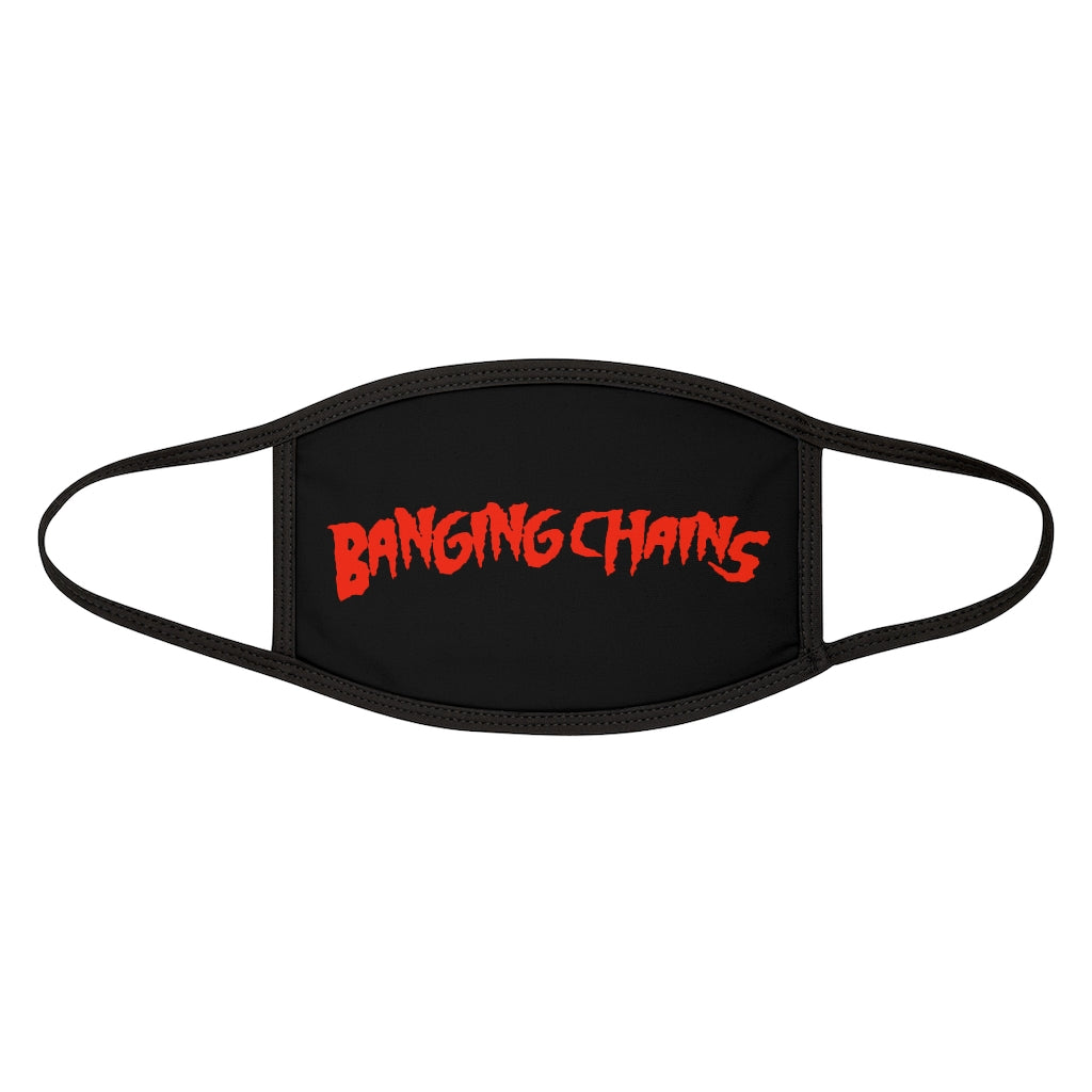 Banging Chains - Fabric Face Mask